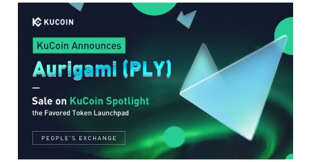 KuCoin Announces Aurigami (PLY) Token Sale on KuCoin Spotlight, the Favored Token Launchpad | Business Wire