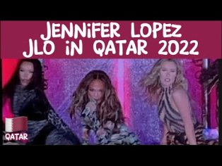 Jennifer Lopez (JLo) Full Live Performance | Doha Qatar 2022 - YouTube