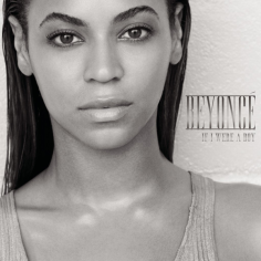 If I Were A Boy（Beyonce个人单曲）_百度百科