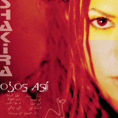Ojos Así | Shakira | Fandom