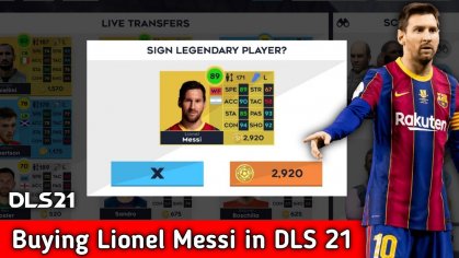 Buying Lionel Messi In DLS 21 | How To Get Lionel Messi in Dream League Soccer 2021 - YouTube