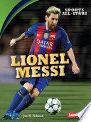 Lionel Messi - Jon M. Fishman - Google Books