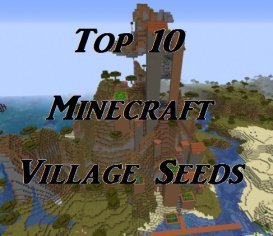 [Top 10] Minecraft Best Village Seeds | GAMERS DECIDE