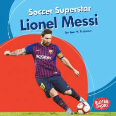 Soccer Superstar Lionel Messi by Jon M. Fishman - Audiobooks on Google Play
