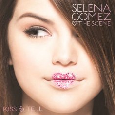 Kiss & Tell (Selena Gomez & the Scene album) - Wikipedia