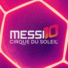 lionel messi cirque du soleil