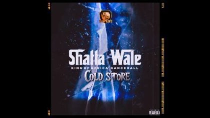 Shatta Wale - Cold Store Mp3 Download - NaijaMusic