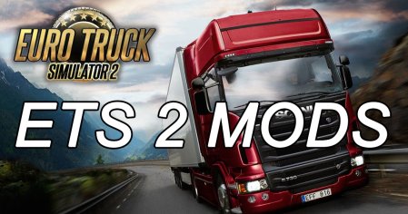 ETS2 mods | Euro Truck Simulator 2 Mods to Download - ModsHost