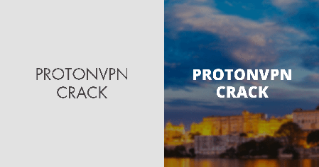 ProtonVPN Crack (Free Download)