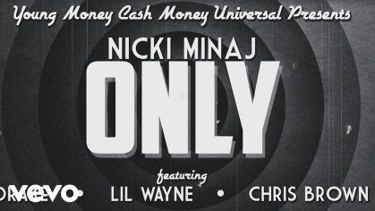 Nicki Minaj - Only ft. Drake, Lil Wayne, Chris Brown - YouTube