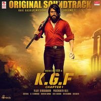 KGF Original Soundtrack Vol -1 - Play & Download All MP3 Songs @WynkMusic