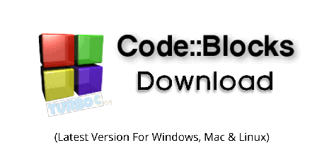 Download Codeblocks for Windows 10 & 7(32-64 bit) Latest Version - 2022