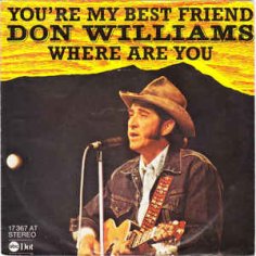 You're My Best Friend (Don Williams song) - Wikipedia