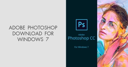 Adobe Photoshop Free Download for Windows 7