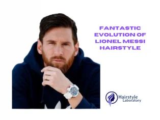 Fantastic Evolution of Lionel Messi Hairstyle - Hairstyle Laboratory