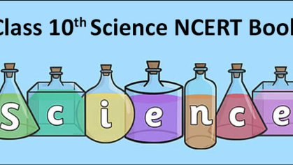 NCERT Class 10 Science Book PDF 2022-23: Download Revised Book in English & Hindi