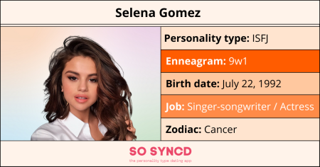 Selena Gomez Personality Type, Zodiac Sign & Enneagram | So Syncd
