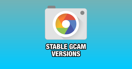Recommended Stable Google Camera Port Versions