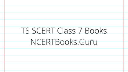 TS SCERT Class 7 Books | Download Telangana 7th Class Maths, Science, Social Science, Hindi and English Textbooks Online - NCERT Books
