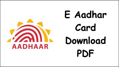 E Aadhar Card Download PDF Online | How to Print Aadhaar Card