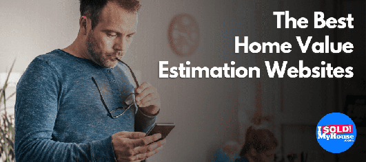 11 Best Home Value Estimator Websites (Who's Most Accurate?)