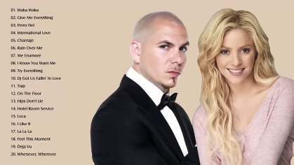 Pitbull,Shakira Greatest Hits   Best Song Of Pitbull,Shakira 2018 - YouTube