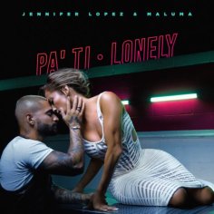 Lonely — Jennifer Lopez & Maluma | Last.fm