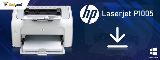 Download HP LaserJet P1005 Printer Driver for Windows 10, 8, 7 | TechPout