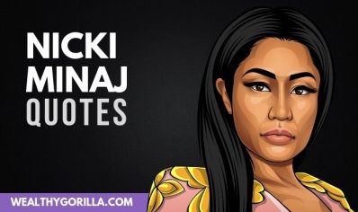 46 Strong & Inspirational Nicki Minaj Quotes (2022) | Wealthy Gorilla