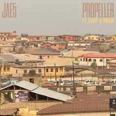 Jae5 – Propeller Ft. Dave & BNXN (Mp3 Download)