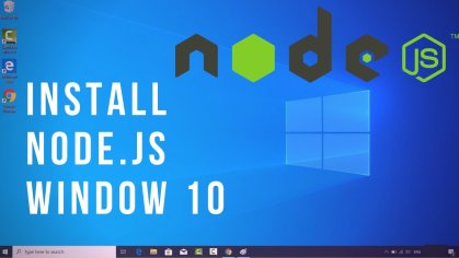 How to Install Node.js on Window 10 - YouTube