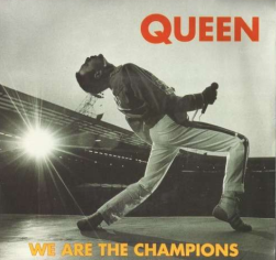 Meaning of “We Are the Champions” by Queen - Song Meanings and Facts