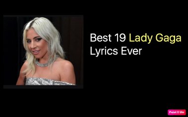 Best 19 Lady Gaga Song Lyrics Quotes - NSF - Music Magazine