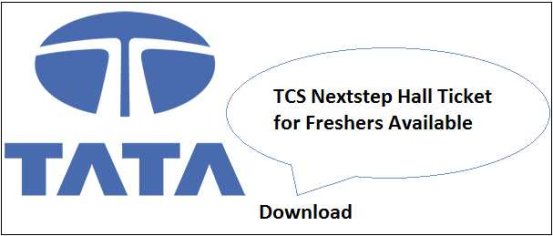 TCS Nextstep Hall Ticket 2023 Download NQT, CCQT, Ignite Admit Card