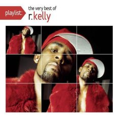 Playlist: The Very Best Of R. Kelly Songs Download - Free Online Songs @ JioSaavn